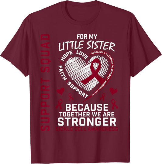 Sickle Cell Awareness Shirt Little Sister Group Shirts T-Shirt - T-Shirt | Maroon