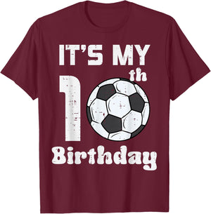 Its My 10th Birthday Soccer 10 Years Old Bday Football Boys T-Shirt - T-Shirt | Maroon