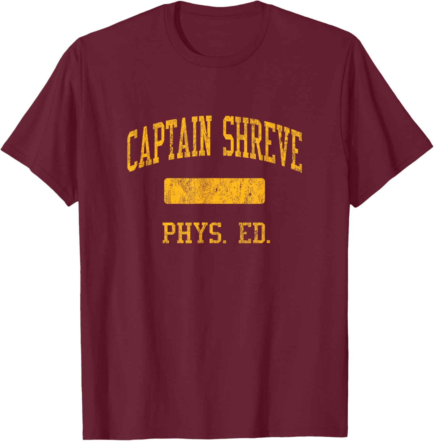 Captain Shreve High School HS Shreveport LA PHYS Ed T-Shirt - T-Shirt | Maroon