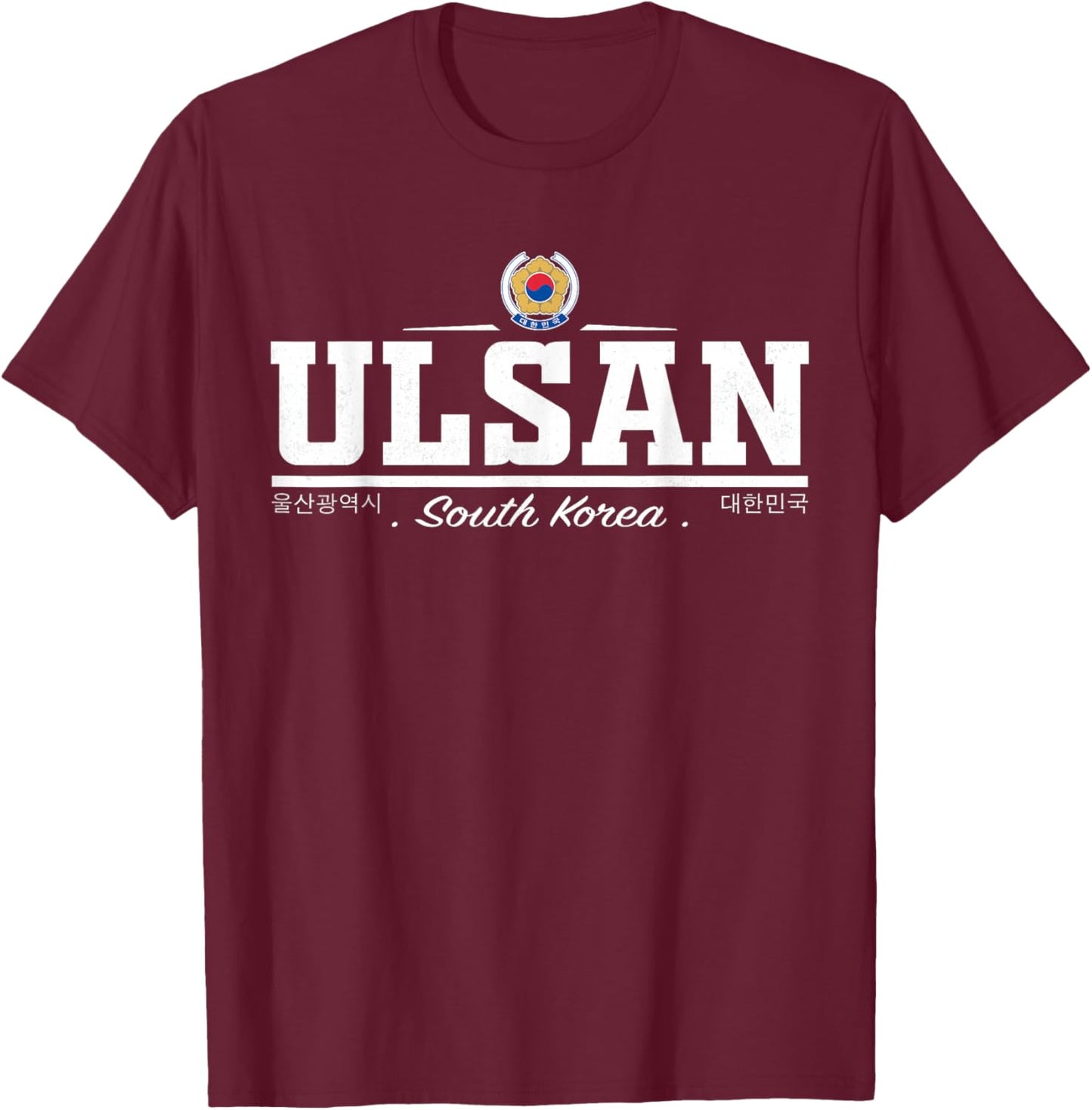 Ulsan South Korea T-Shirt - T-Shirt | Maroon