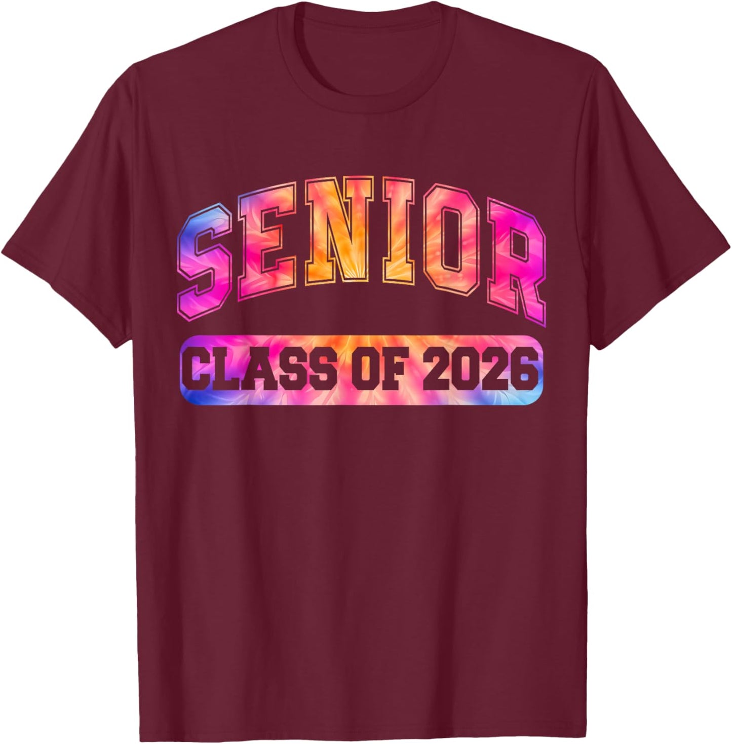 Back to School Colorful Senior Class of 2026 Graduation T-Shirt - T-Shirt | Maroon