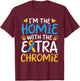 I'm The Homie with Extra Chromie Down Syndrome Awareness Day T-Shirt - T-Shirt | Maroon