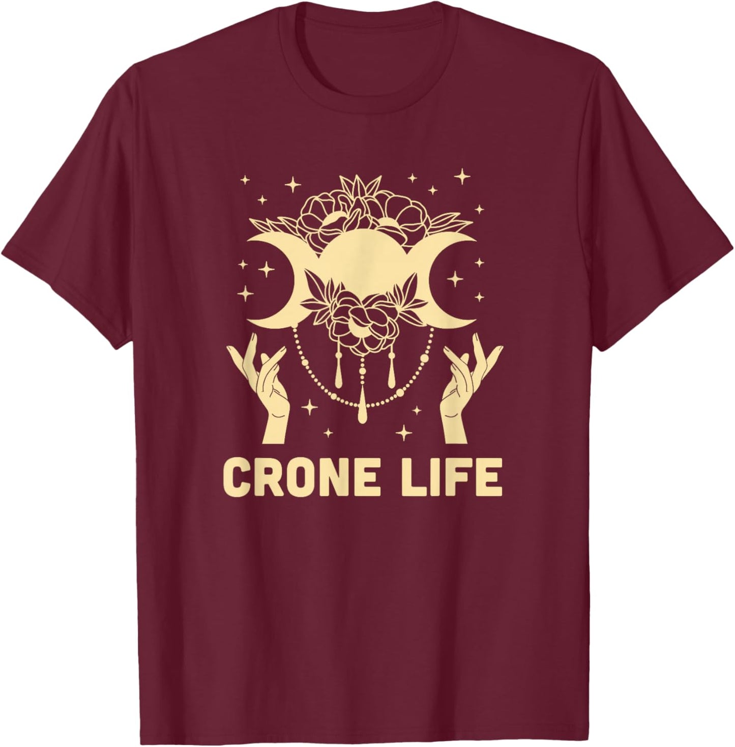 Crone Life Elder Woman Mystical Moon Goddess T-Shirt - T-Shirt | Maroon