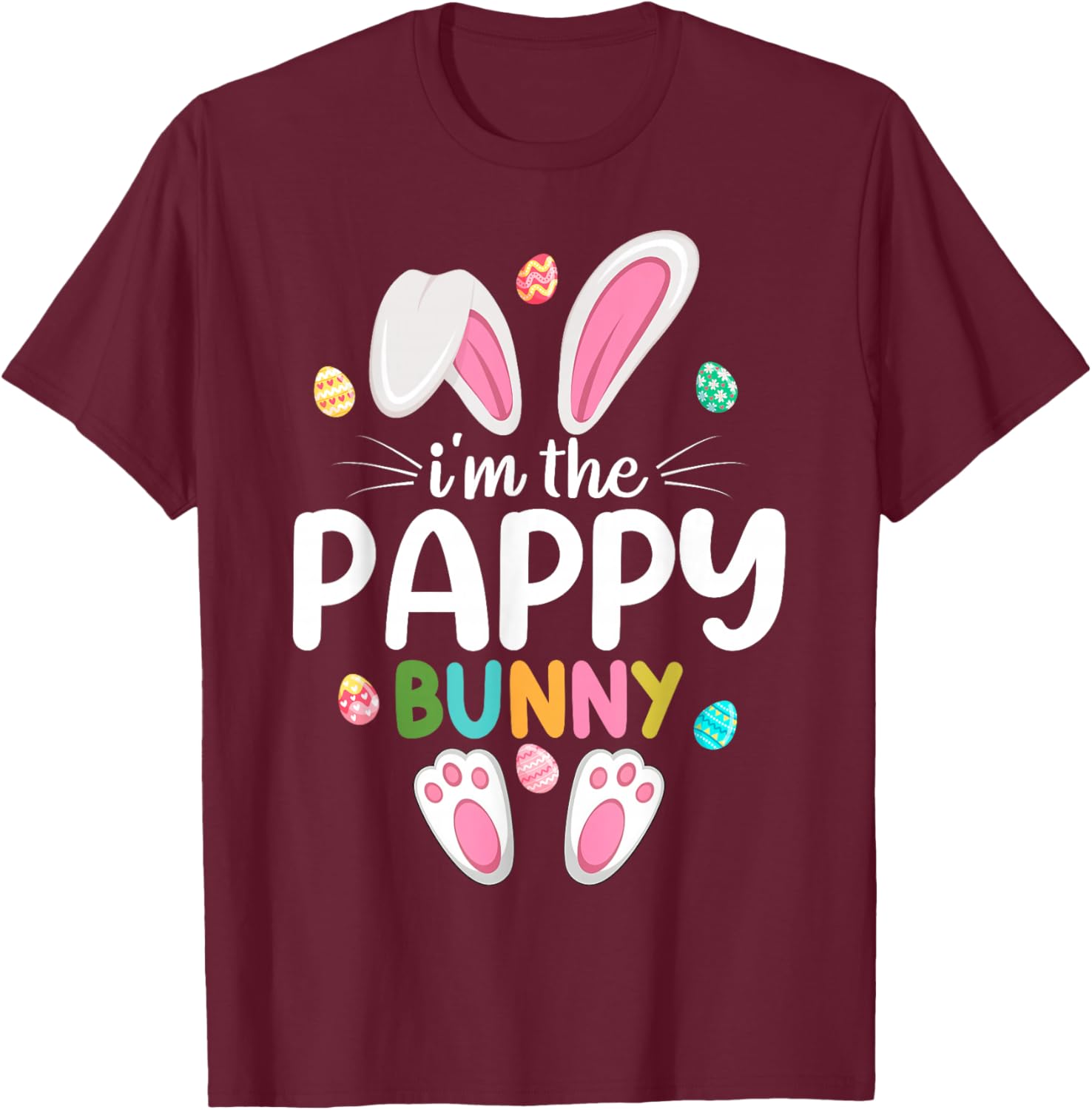 I'm The Pappy Bunny Matching Family Easter T-Shirt - T-Shirt | Maroon