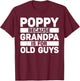 Poppy Design For Grandpa From Grandkids Father's Day Poppy T-Shirt - T-Shirt | Maroon