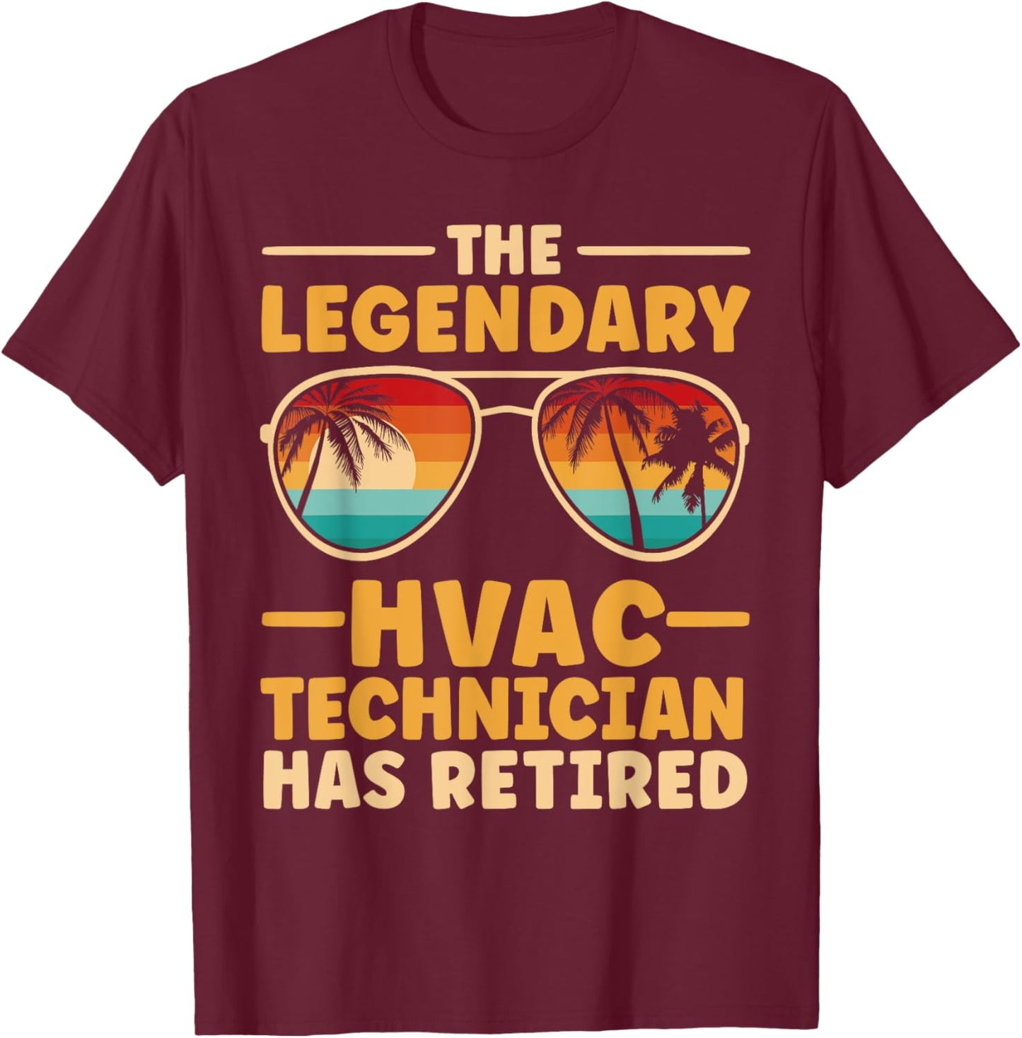 Retired HVAC Technician Retirement T-Shirt - T-Shirt | Maroon