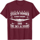 B-2 Spirit Stealth Bomber Military Aircraft The Sky is Yours T-Shirt - T-Shirt | Maroon
