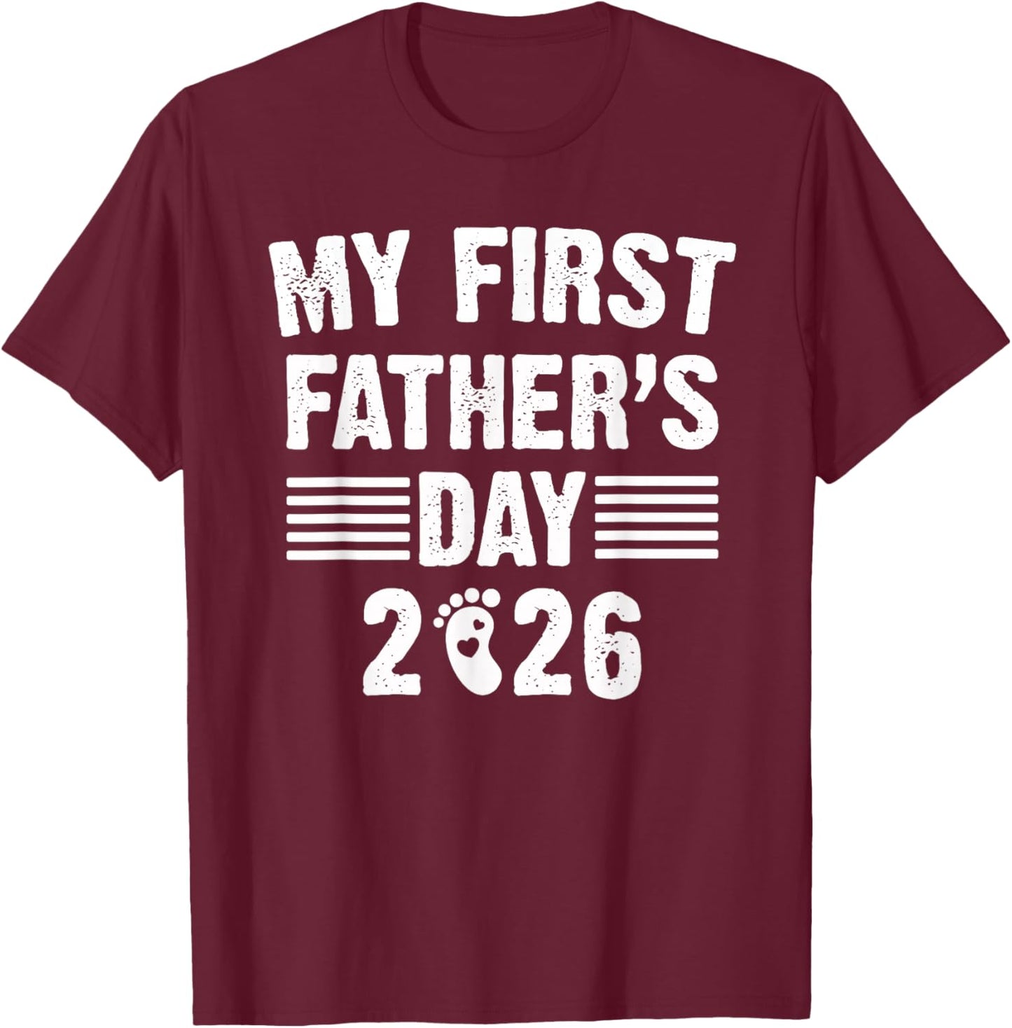 My First Father's Day 2026 for Daddy 1st Fathers' Day 2026 T-Shirt - T-Shirt | Maroon