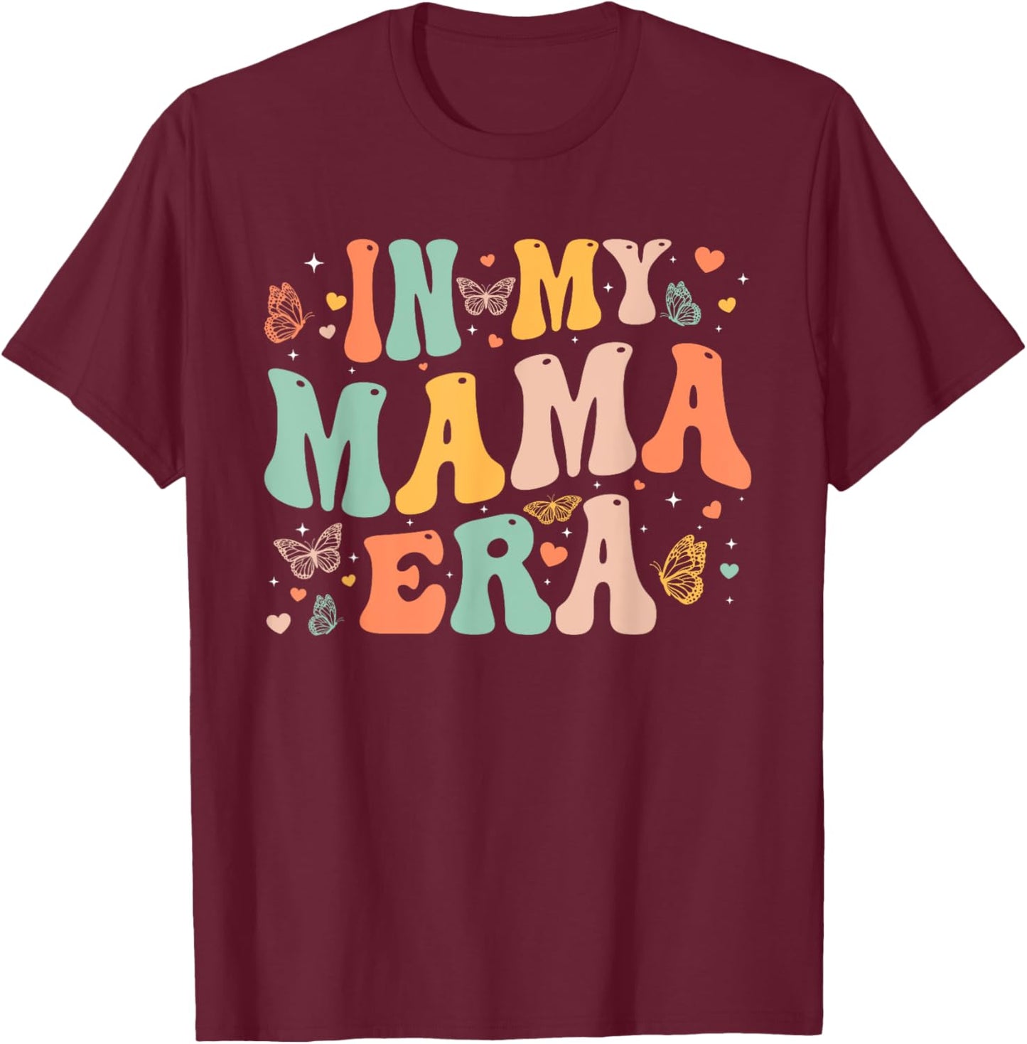 Retro Groovy In My Mama Era Mother's Day Gifts Women T-Shirt - T-Shirt | Maroon