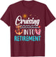 Cruising Into Retirement Men Women Retired Cruise Ship T-Shirt - T-Shirt | Maroon