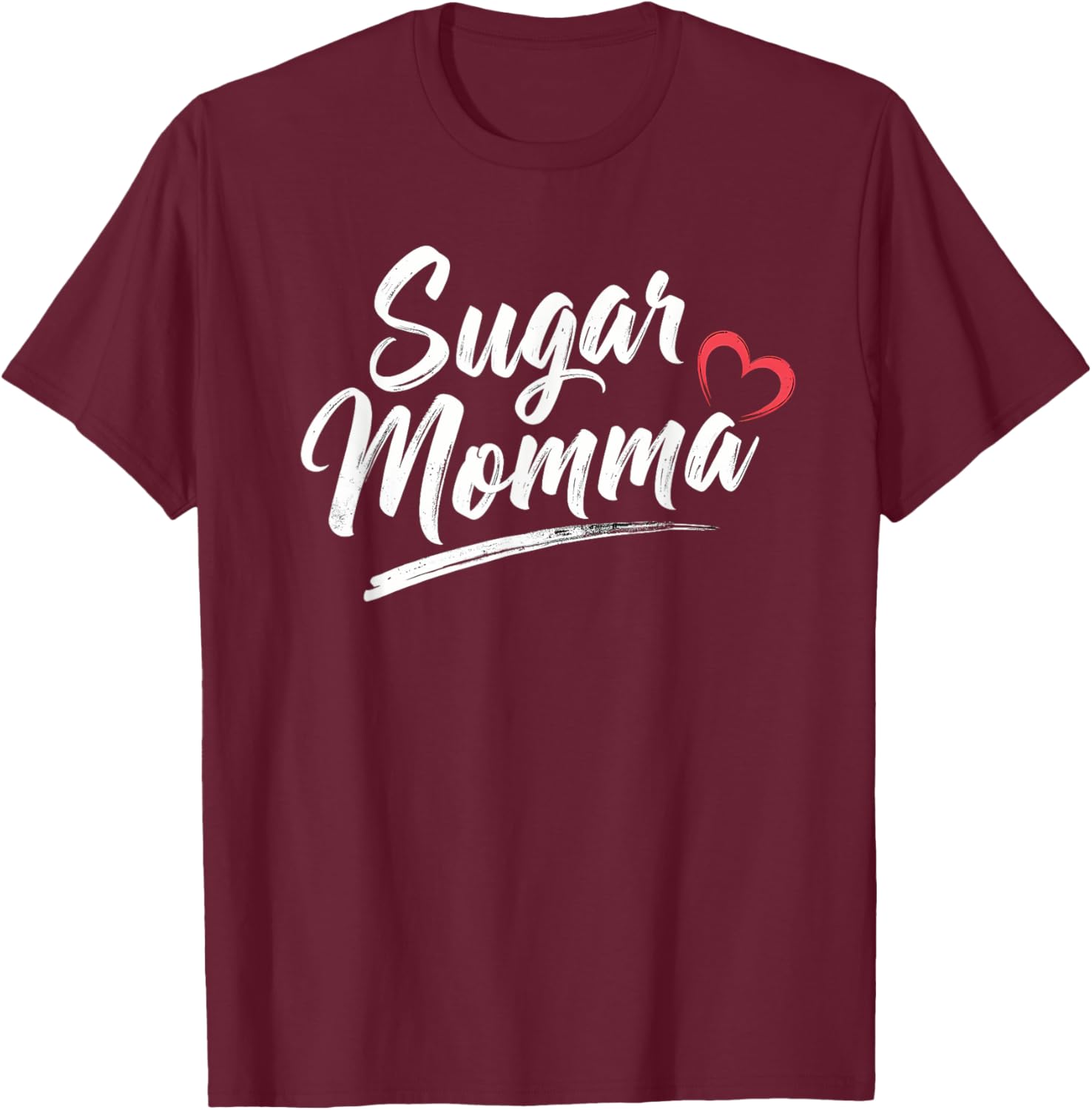 Sugar Momma Cute Heart Love Funny Playful Design T-Shirt - T-Shirt | Maroon