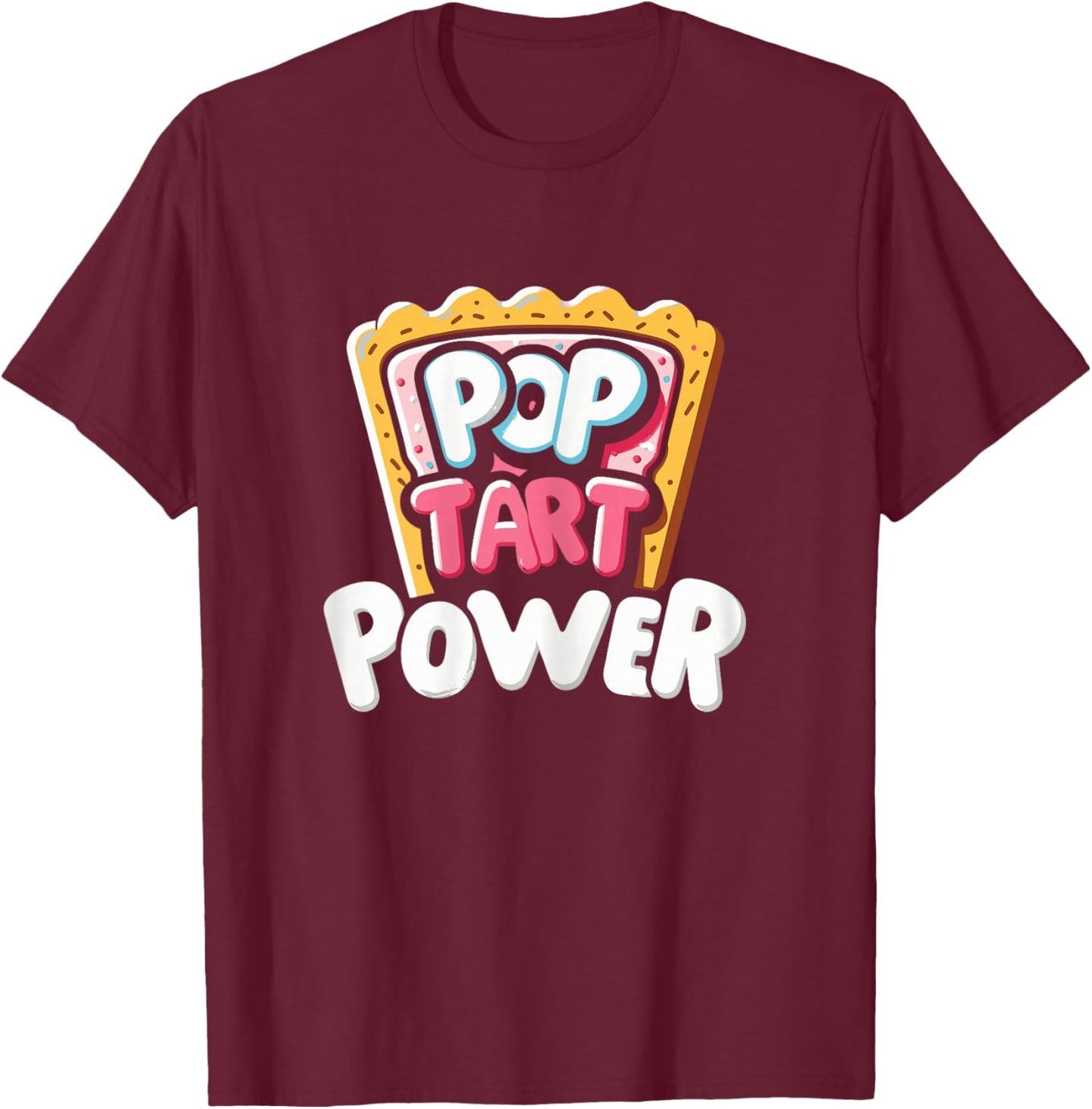 Pop Tart Power! Funny Toaster Pastry Gym Workout T-Shirt - T-Shirt | Maroon