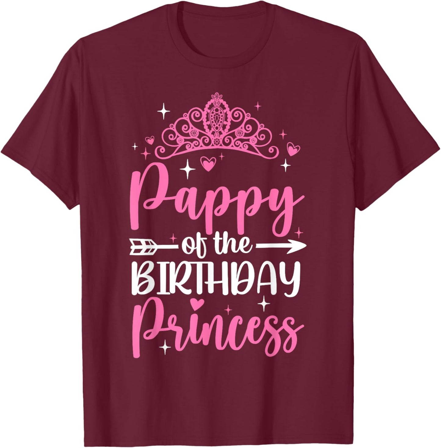 Pappy Of The Birthday Princess Bday Girl Kid Cute Family T-Shirt - T-Shirt | Maroon