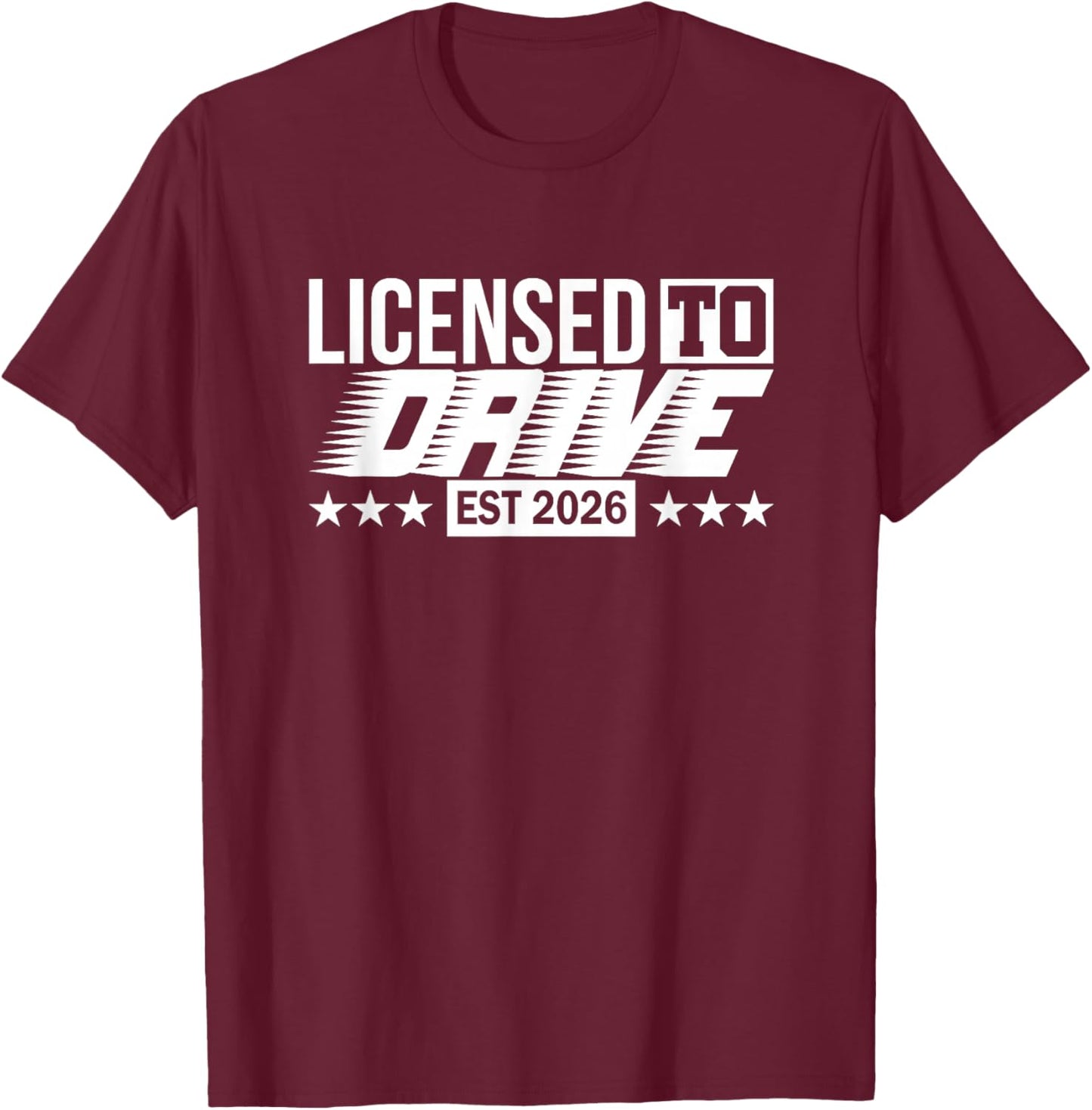 Driving Licence Test Passed Driving Test 2026 T-Shirt - T-Shirt | Maroon