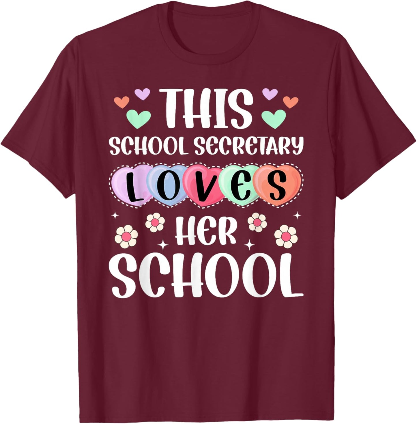 Valentine School Secretary Valentines Day T-Shirt - T-Shirt | Maroon