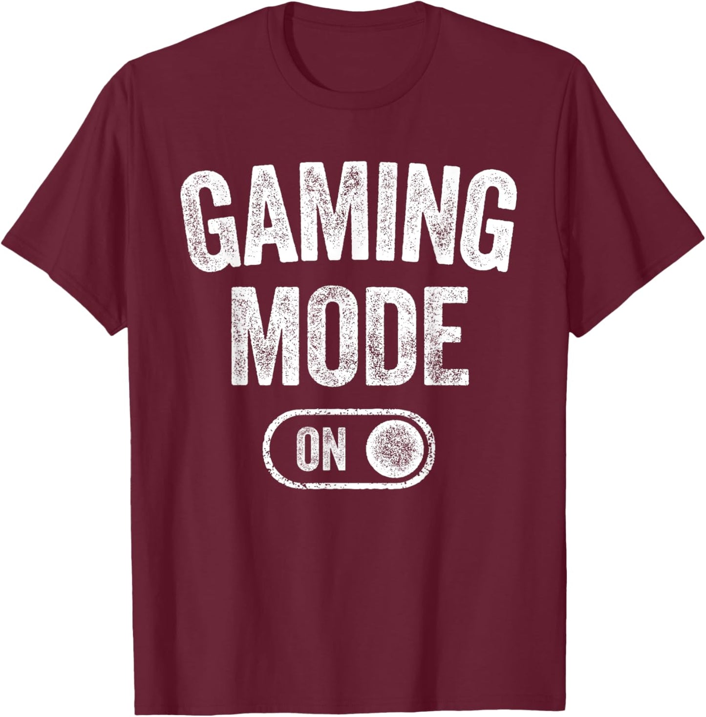 Gaming Mode On Funny Gamer Gift Men Kids Streamer Gaming T-Shirt - T-Shirt | Maroon