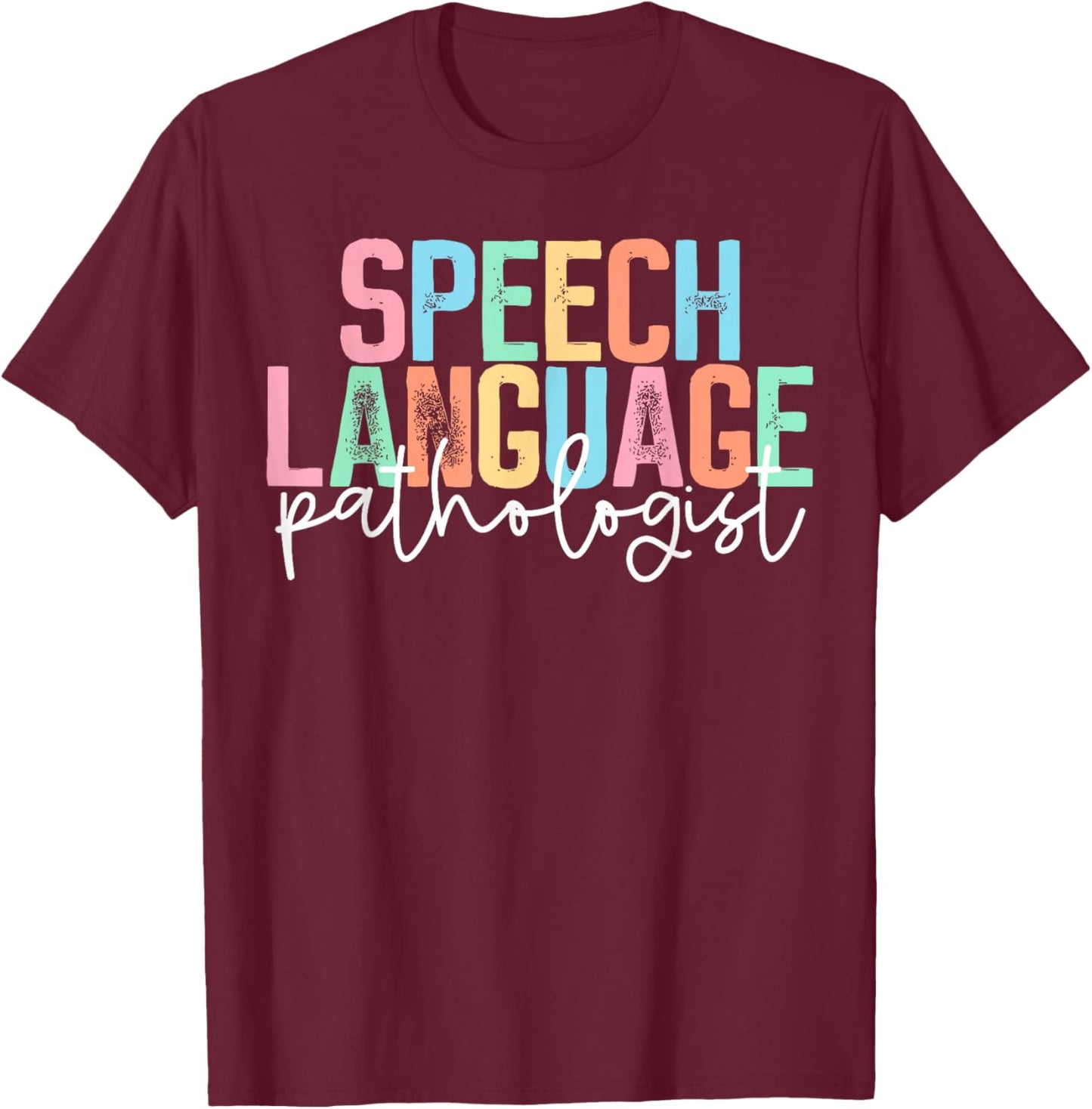 Cute Speech Therapy Speech Language Pathologist Floral T-Shirt - T-Shirt | Maroon