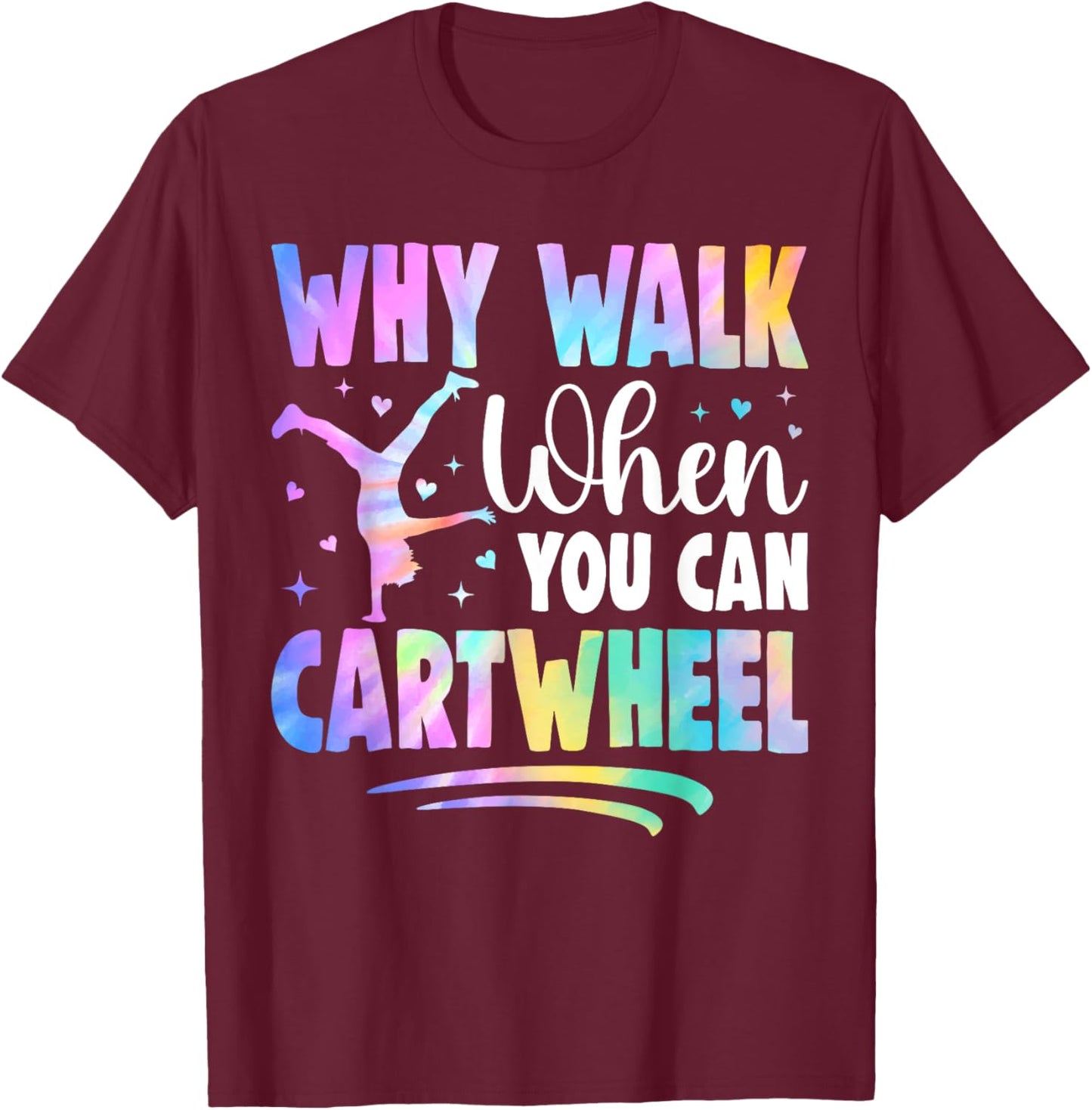 Cartwheel Gymnast Girl Tie Dye Gymnastic Girl Tumbling T-Shirt - T-Shirt | Maroon