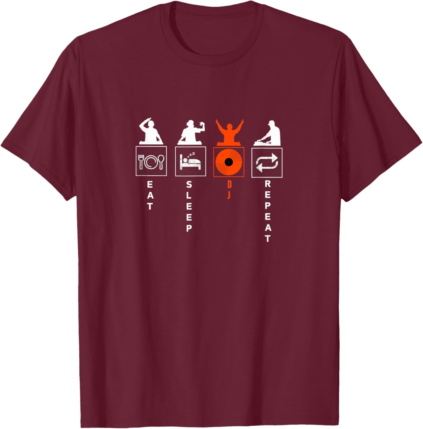 Eat Sleep DJ Repeat EDM Rave , Black, S T-Shirt - T-Shirt | Maroon