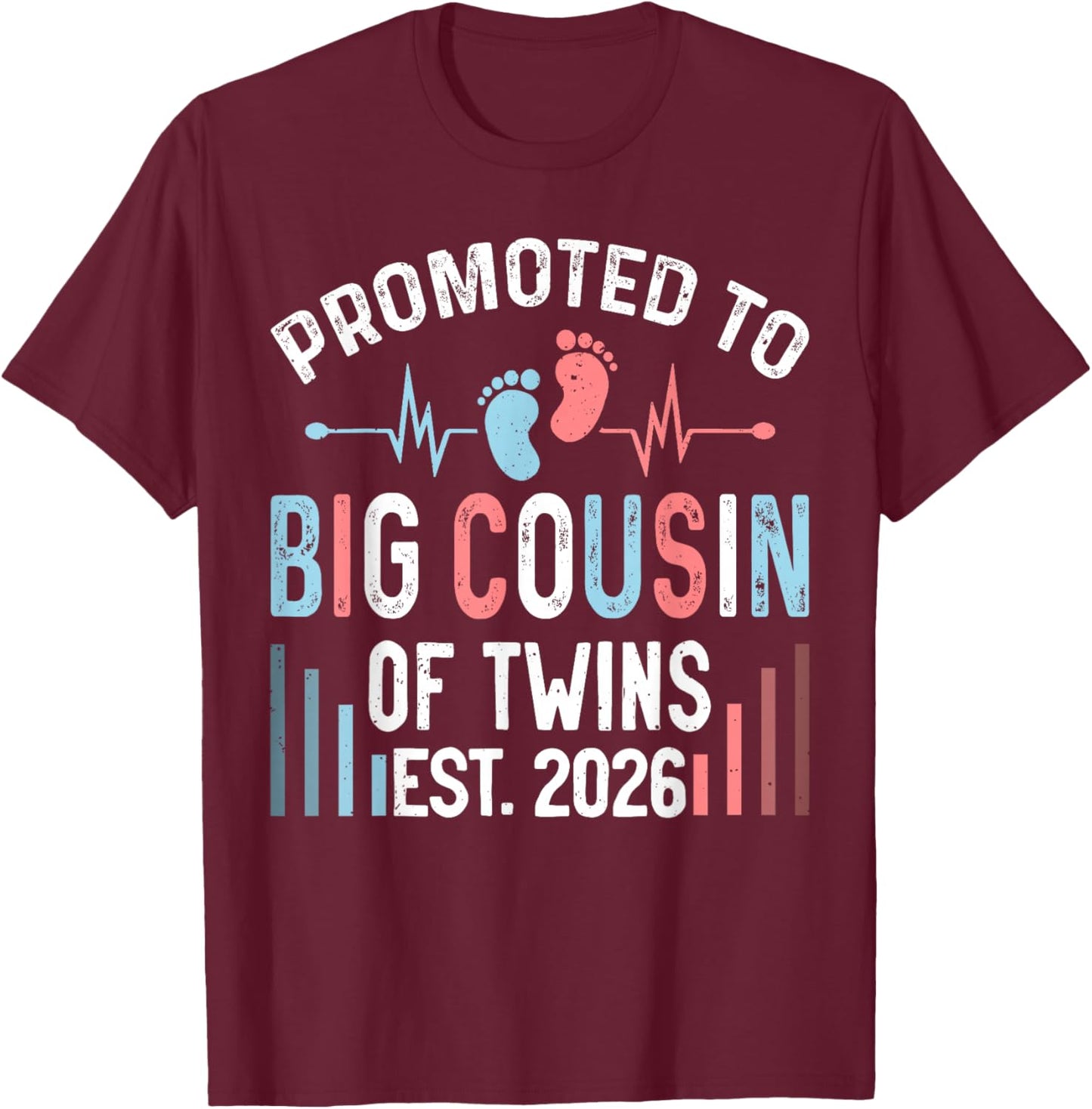 Promoted to Big Cousin of Twins Est 2026 Twin Baby Shower T-Shirt - T-Shirt | Maroon