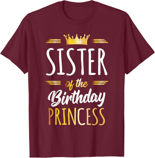 Sister of The Birthday Princess Girls Birthday Party T-Shirt - T-Shirt | Maroon