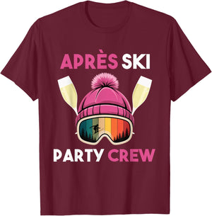 Après Ski Party Crew Funny Winter Gift T-Shirt - T-Shirt | Maroon