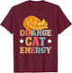 Orange Cat Energy Men Women Kids T-Shirt - T-Shirt | Maroon