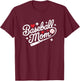 Baseball Mom Cute Sports Player Mother Women's T-Shirt - T-Shirt | Maroon