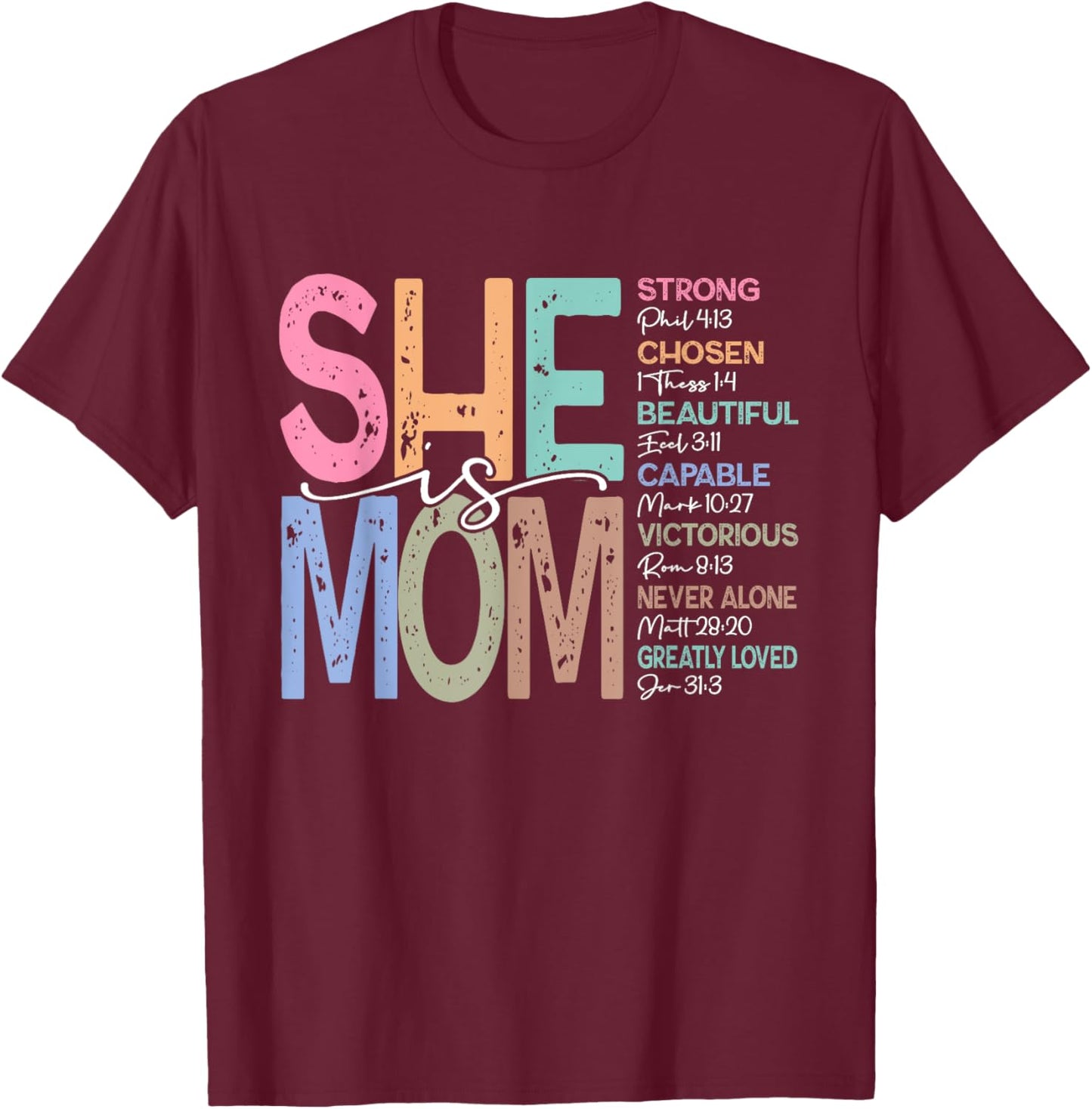 She is Mom Christian Mom Bible Verse Mother's Day Women T-Shirt - T-Shirt | Maroon