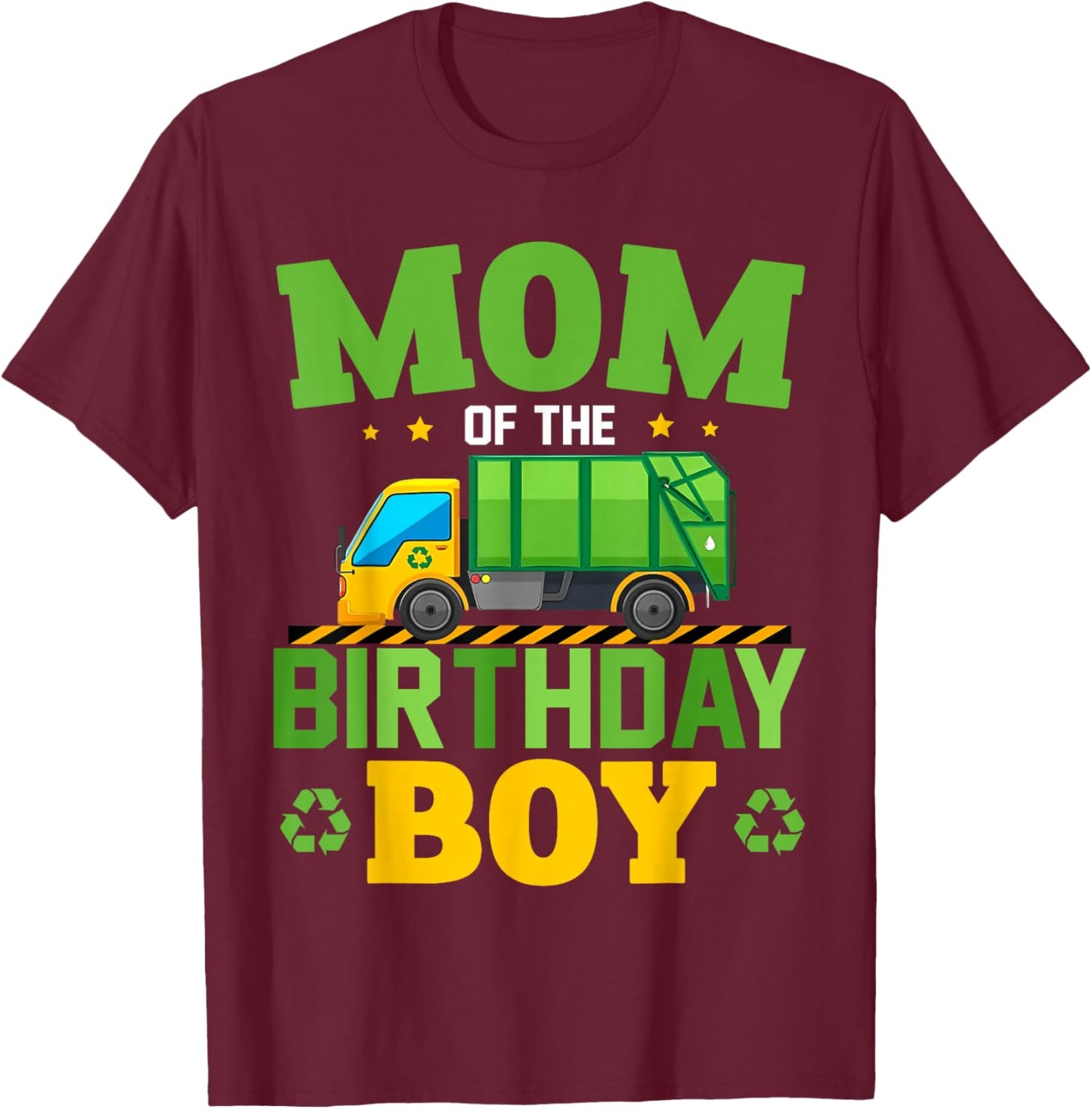 Mom of The Birthday Boy Recycling Truck Birthday Family T-Shirt - T-Shirt | Maroon