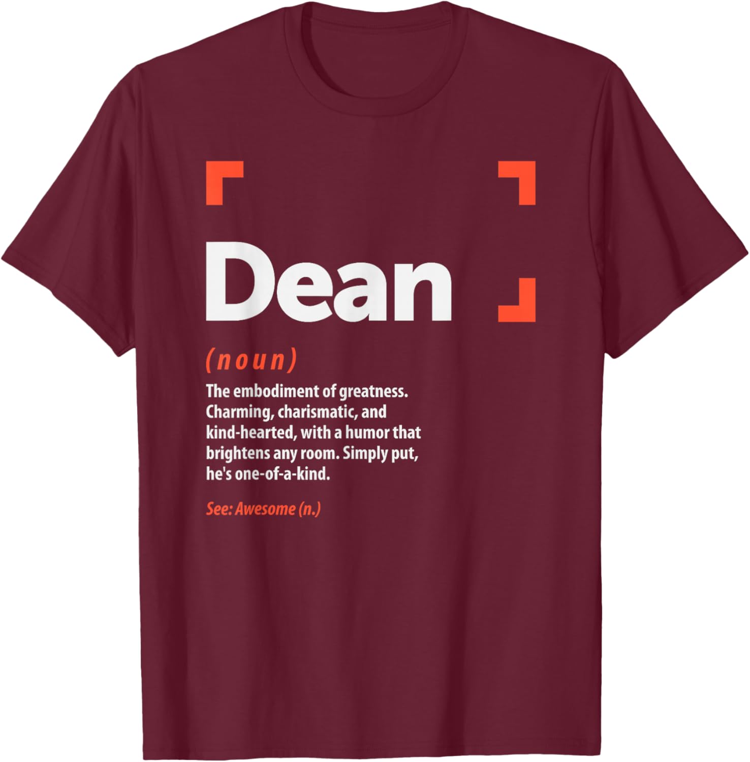 Dean Definition Personalized Name Dean T-Shirt - T-Shirt | Maroon