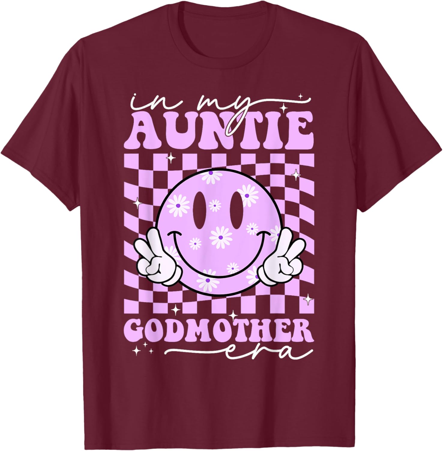 In My Auntie Godmother Era Aunt God Mother Bestie Smile Face T-Shirt - T-Shirt | Maroon