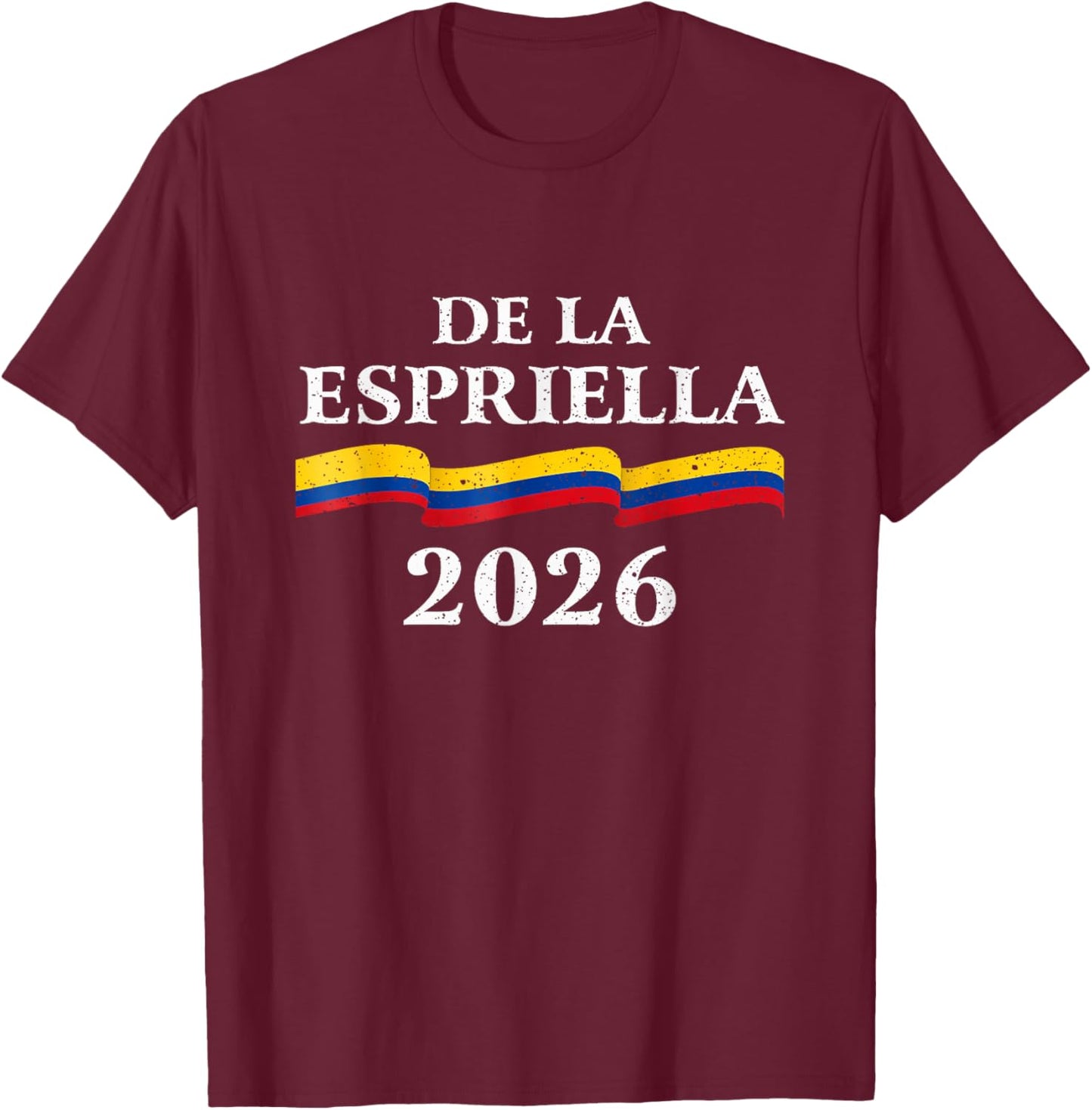 Abelardo de la Espriella 2026 Colombia President Election T-Shirt - T-Shirt | Maroon