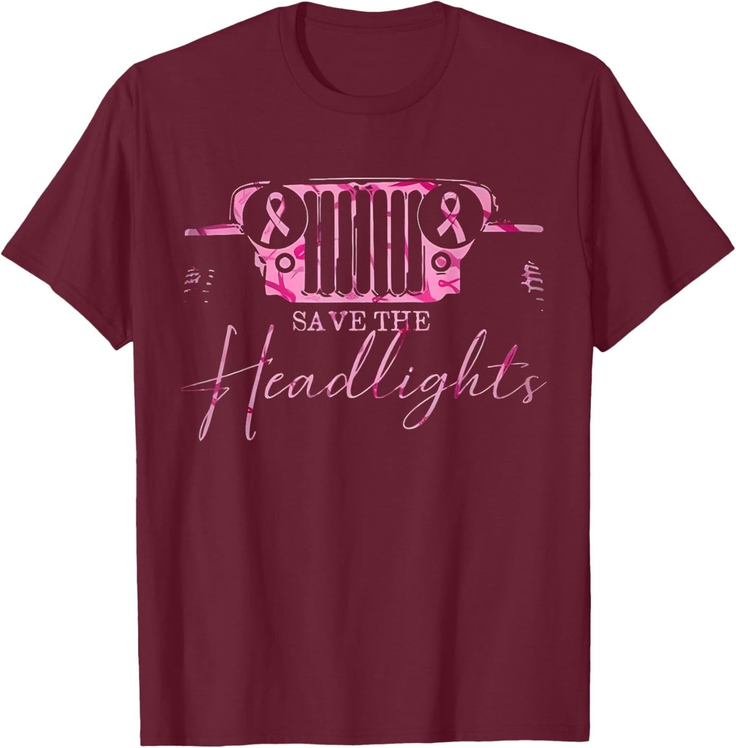 Car Save The Headlights Breast Cancer Fighters Pink Ribbon T-Shirt - T-Shirt | Maroon
