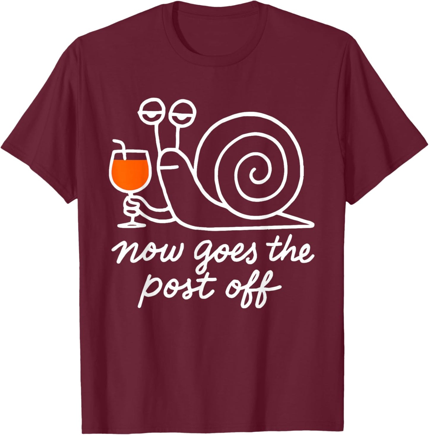 Now Goes The Post Off T-Shirt - T-Shirt | Maroon