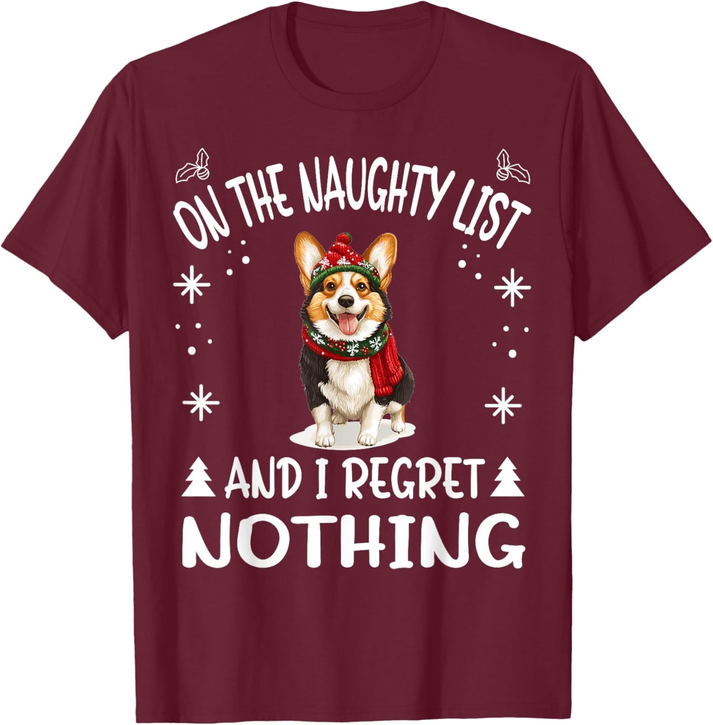 Cute Cardigan Welsh Corgi Dog Christmas On The Naughty List T-Shirt - T-Shirt | Maroon