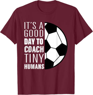 I Coach Tiny Humans Funny Soccer Coach Trainer Outfit Gag T-Shirt - T-Shirt | Maroon