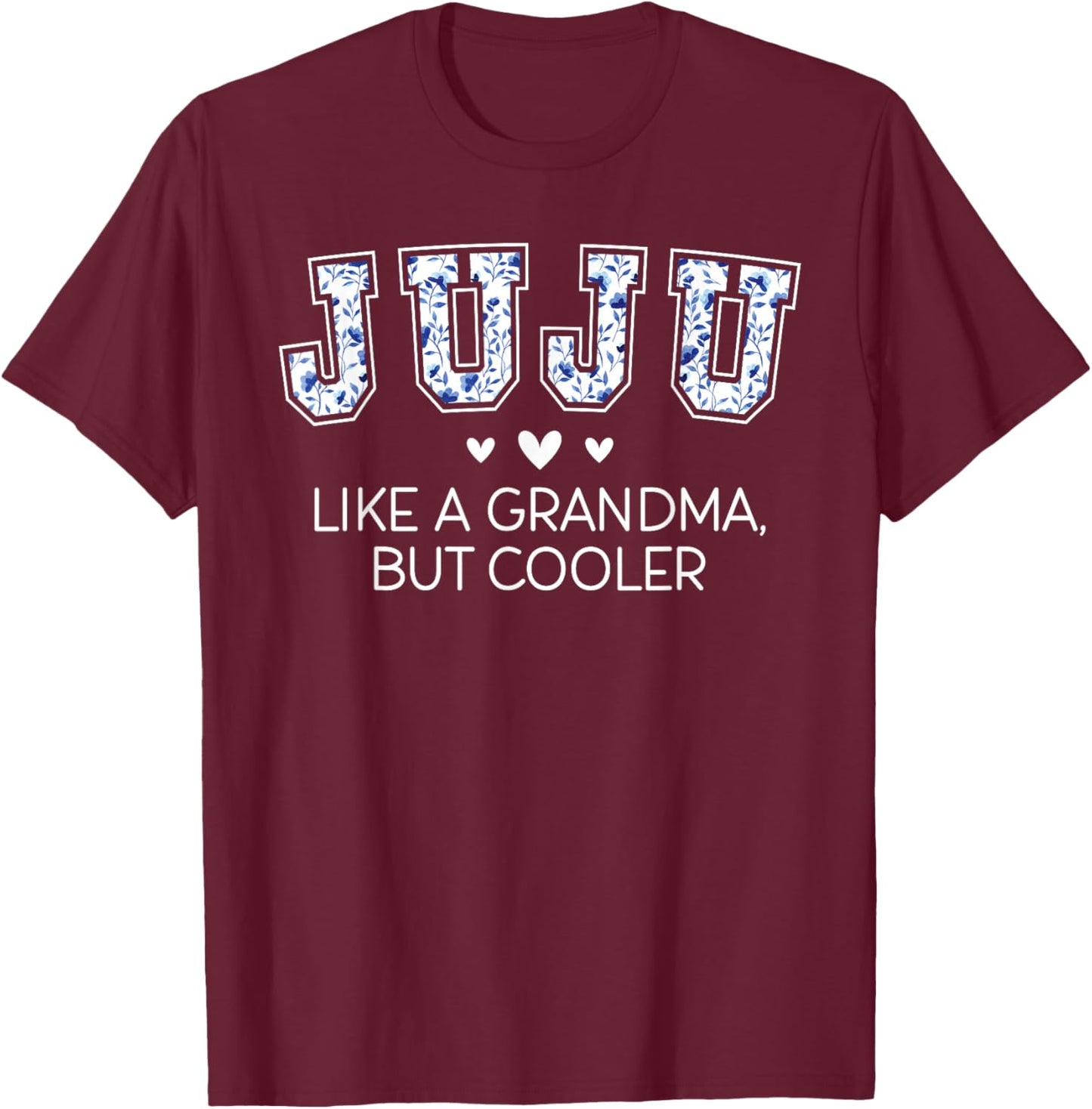 Juju Definition Juju Grandma Juju Grandmother T-Shirt - T-Shirt | Maroon