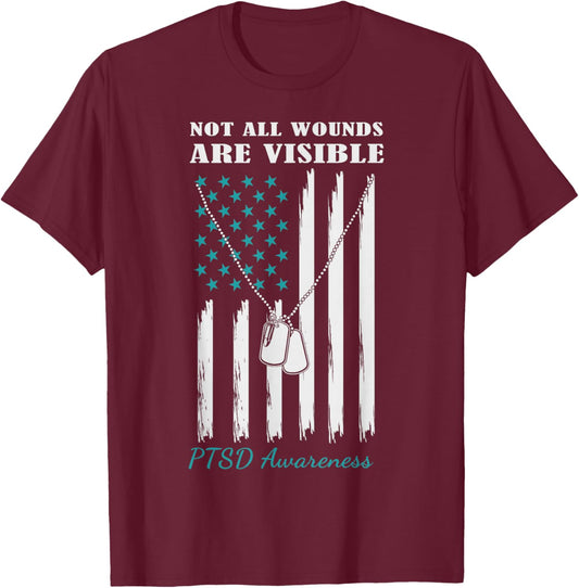Not All Wounds are Visible USA Flag PTSD Awareness T-Shirt - T-Shirt | Maroon