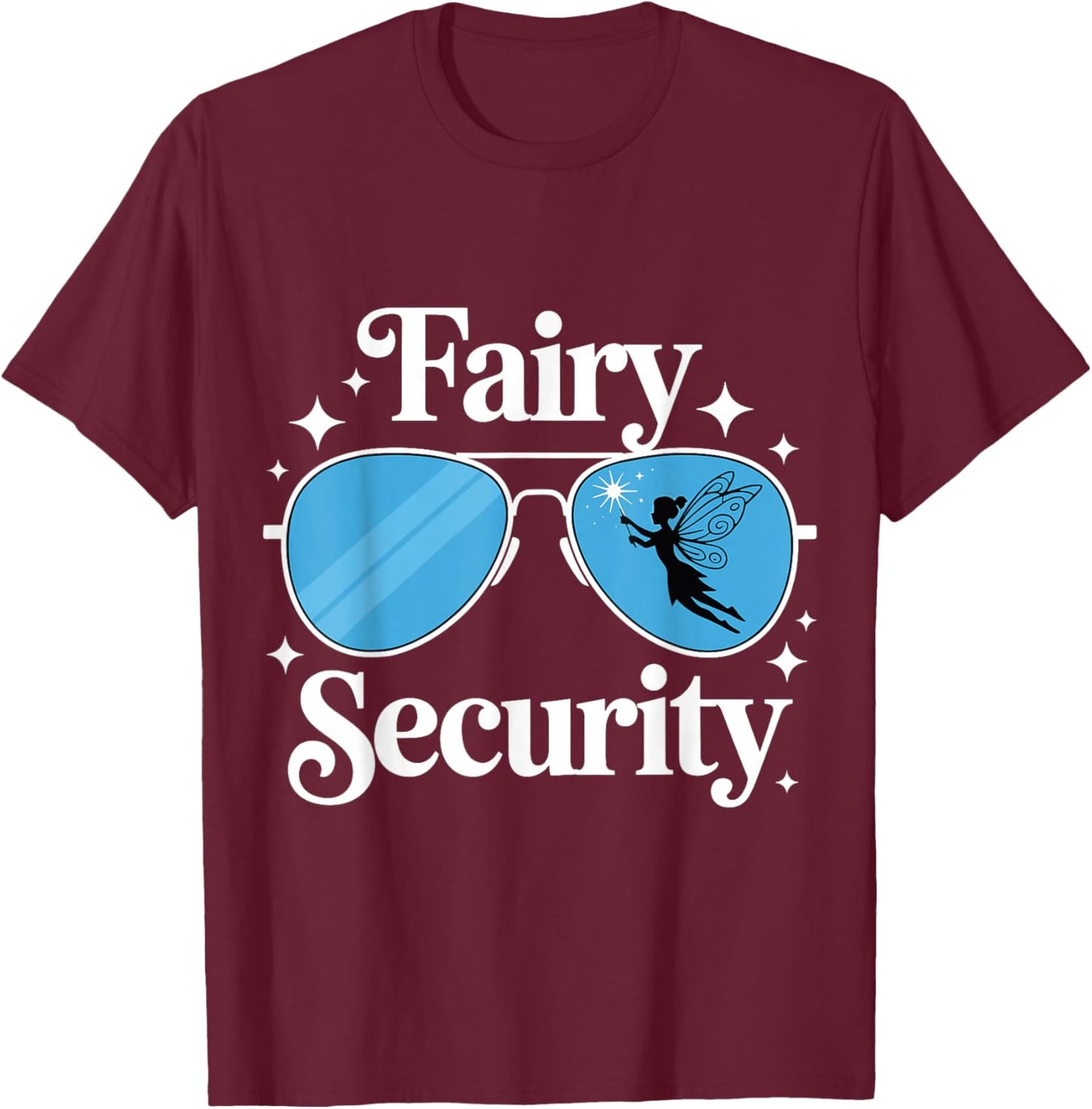 Fairy Security Birthday Family Halloween Costume Dad Mom T-Shirt - T-Shirt | Maroon