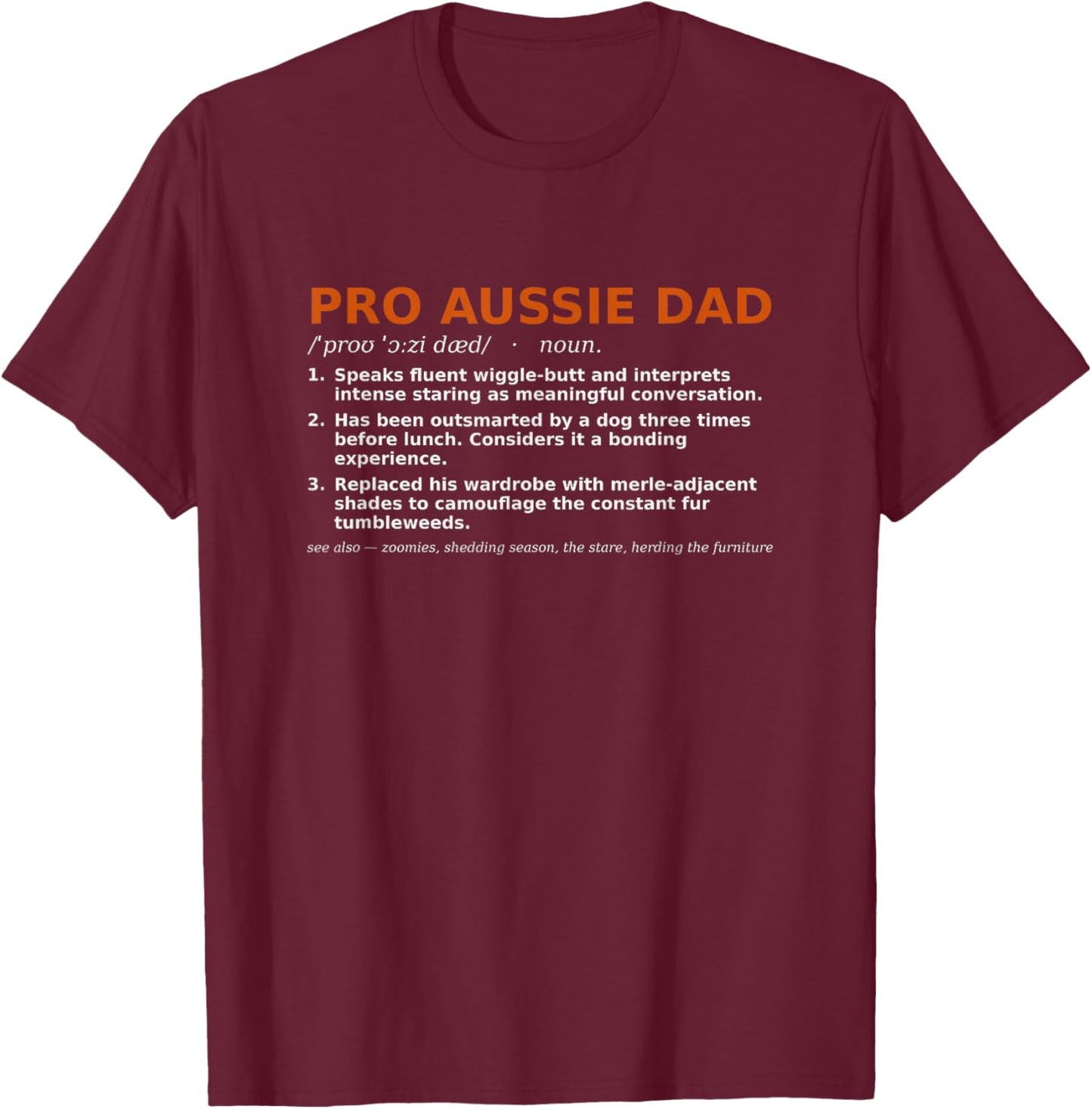 Funny Aussie Dad Dictionary Definition Fathers Day T-Shirt - T-Shirt | Maroon