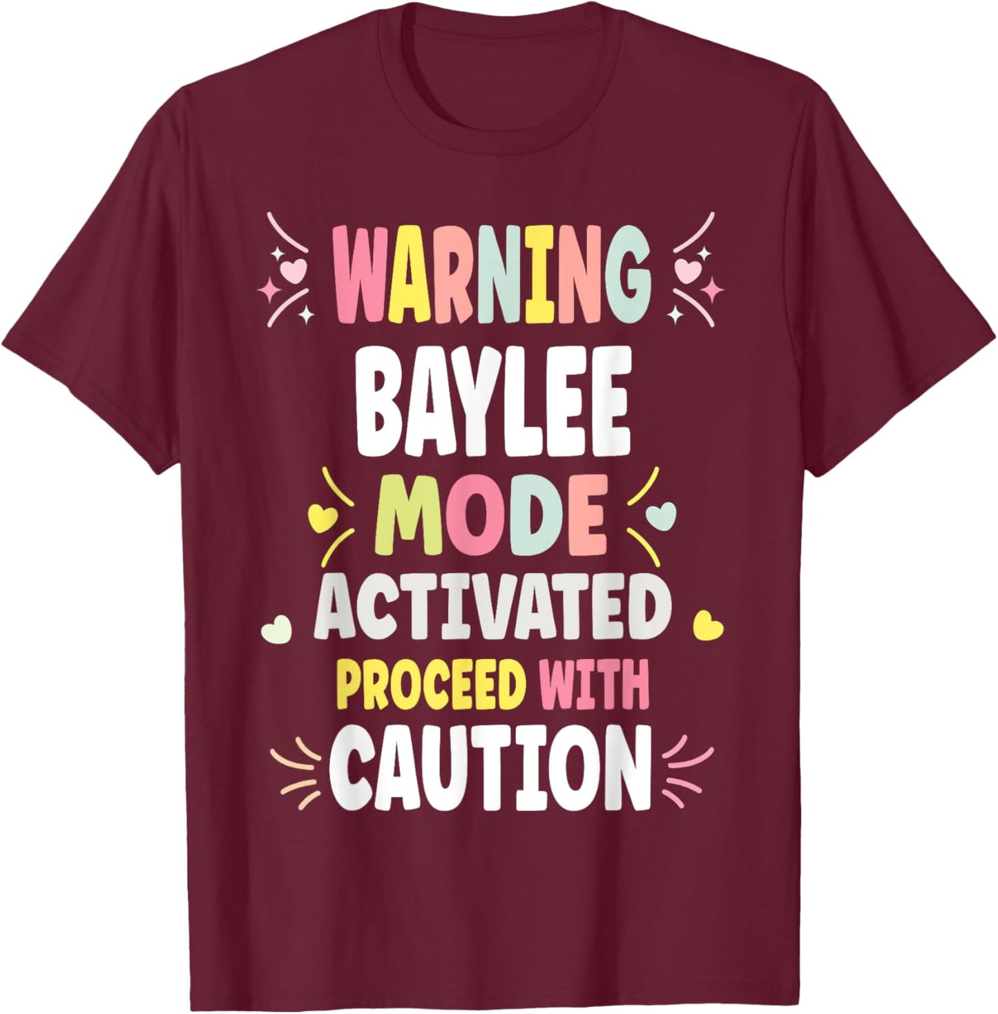 BAYLEE Personalized Women's Gift Custom BAYLEE T-Shirt - T-Shirt | Maroon