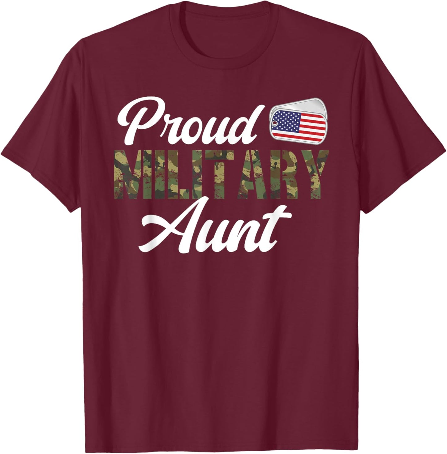 Proud Military Aunt US Flag Soldier Auntie T-Shirt - T-Shirt | Maroon