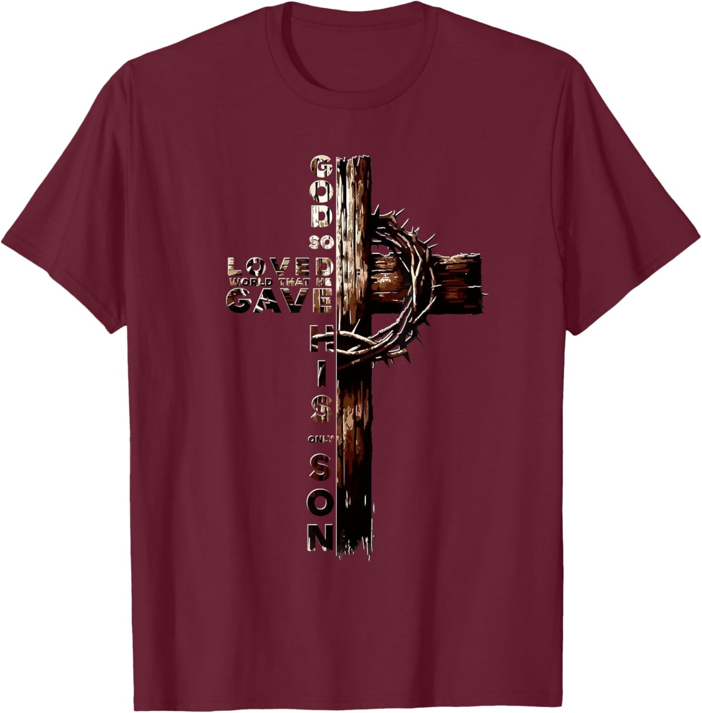 John 3:16 Christian Faith Jesus Christ Bible Study Lover T-Shirt - T-Shirt | Maroon
