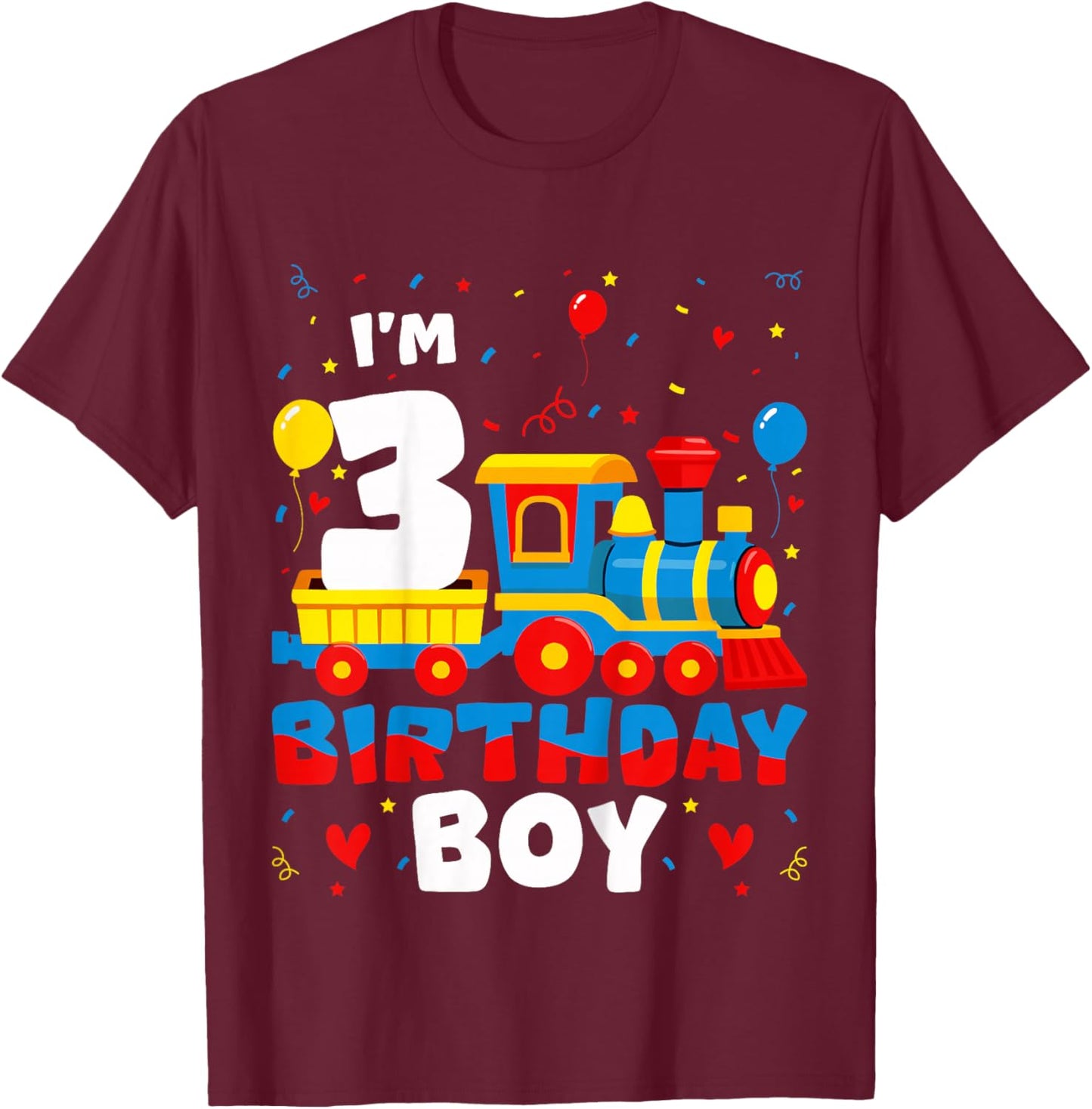 Kids I'm 3 Years Old Train Lover 3rd Birthday Boy T-Shirt - T-Shirt | Maroon