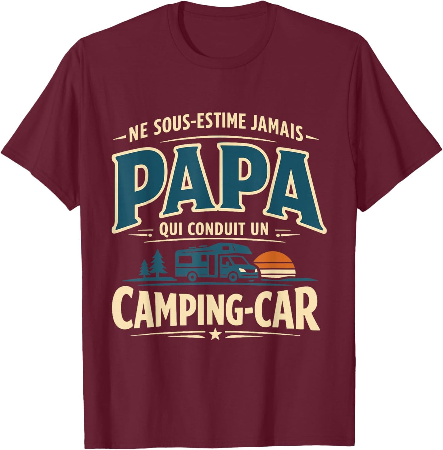 Papa Camping-Car Humour Cadeau Homme Campeur Vintage T-Shirt - T-Shirt | Maroon