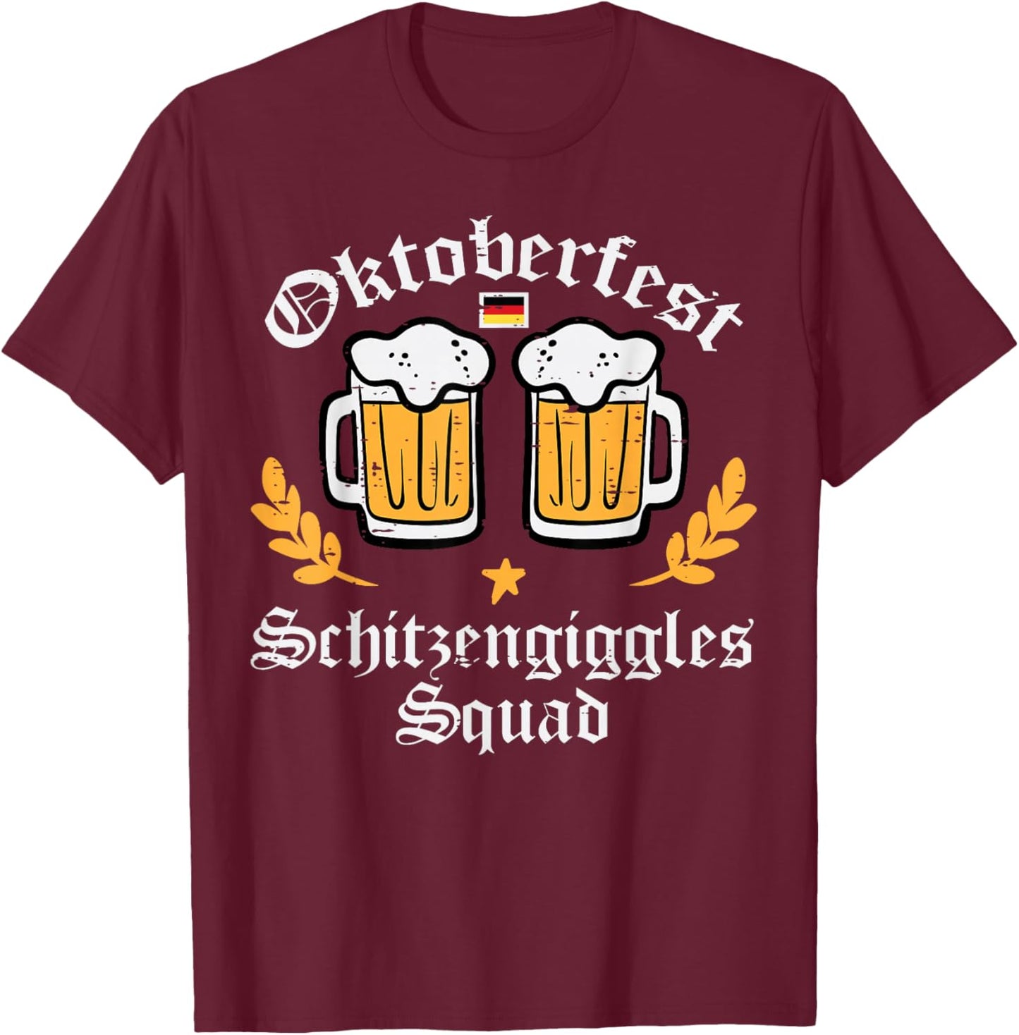 Oktoberfest Schitzengiggles Squad German Bavarian Men Women T-Shirt - T-Shirt | Maroon