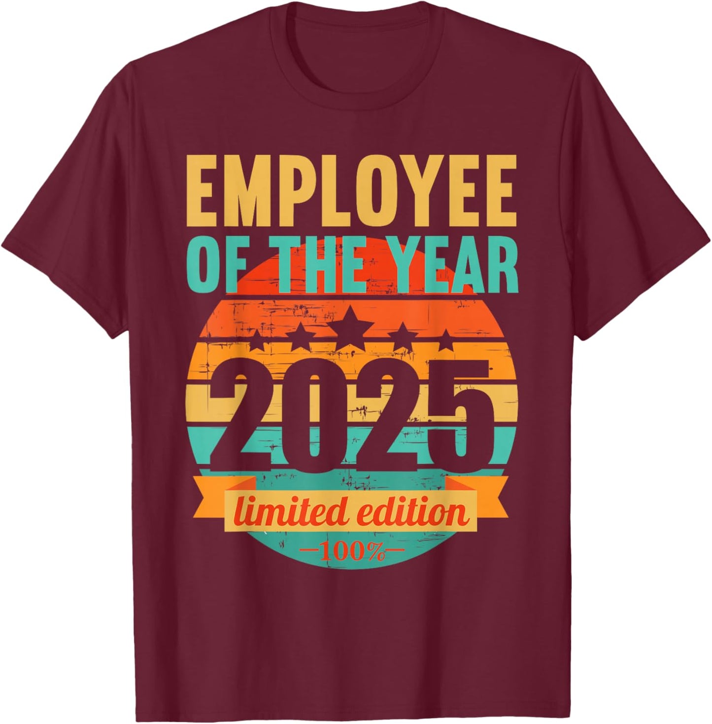 Employee of the year 2025 T-Shirt - T-Shirt | Maroon