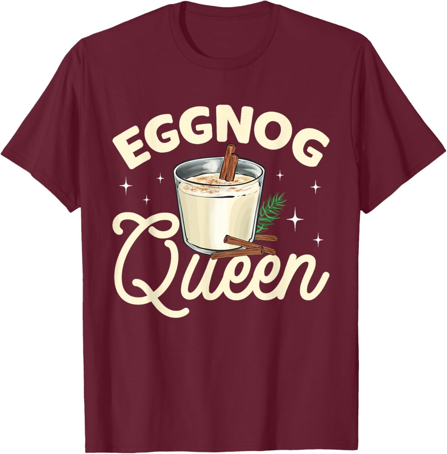 Eggnog Queen Xmas Merry Christmas T-Shirt - T-Shirt | Maroon