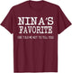 NINA’S Favorite Funny Family Grandson Granddaughter Kids T-Shirt - T-Shirt | Maroon